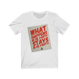 What Happens In De Party! Tee (Red Text)