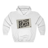 What Happens In De Party! Hoodie (Black Text)