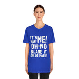 Blame It On De Music Unisex Jersey Short Sleeve Tee
