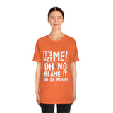 Blame It On De Music Unisex Jersey Short Sleeve Tee