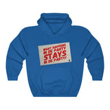 What Happens In De Party! Hoodie (Red Text)