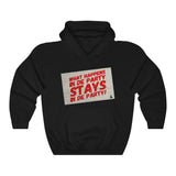 What Happens In De Party! Hoodie (Red Text)
