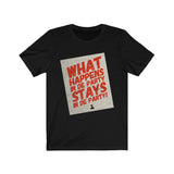 What Happens In De Party! Tee (Red Text)