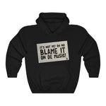 Blame It On De Music! Hoodie (Black Text)